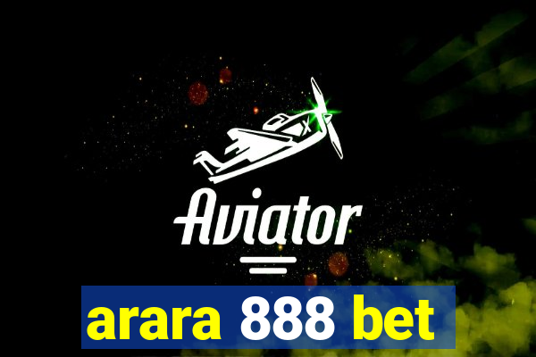 arara 888 bet